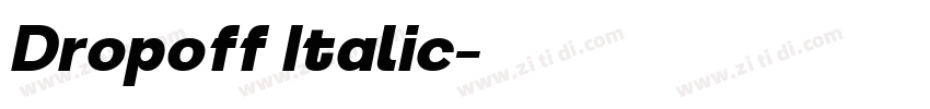Dropoff Italic字体转换 Dropoff Italic字体转换